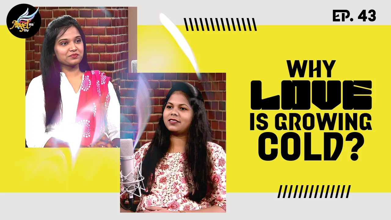 👉 Why Love Is Growing Cold?